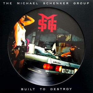 SCHENKER, MICHAEL GROUP, THE - BUILT TO DESTROY (PICTURE VINYL)