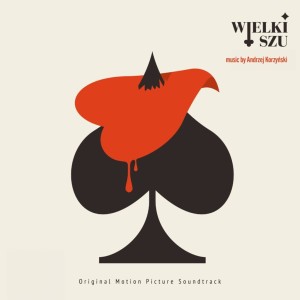 SOUNDTRACK - WIELKI SZU (EDYCJA 2024) ANDRZEJ KORZYŃSKI
