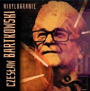 BARTKOWSKI, CZESŁAW - DRUMS DREAM