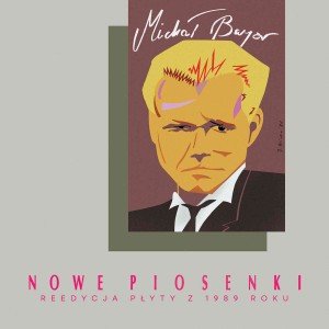 BAJOR, MICHAŁ - NOWE PIOSENKI
