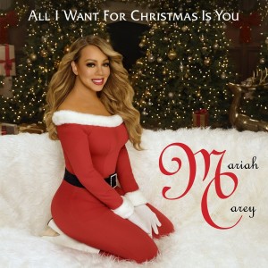 CAREY, MARIAH - ALL I WANT FOR CHRISTMAS IS YOU (30TH. ANNIV.)