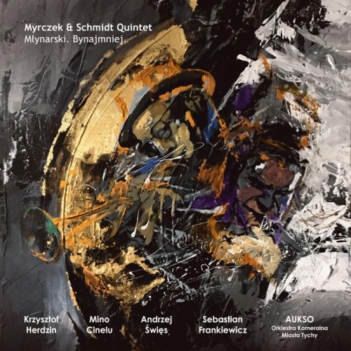 myrczek_schmidt_quintet_-_mlynarski._bynajmniej._front_cover.jpg