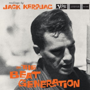 KEROUAC, JACK - READINGS BY JACK KEROUAC ON THE BEAT GENERATION (VERVE REQUEST)