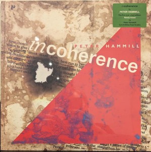 HAMMILL, PETER - INCOHERENCE
