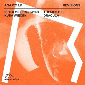 ORZECHOWSKI, PIOTR/KUBA WIĘCEK - THEMES OF DRACULA