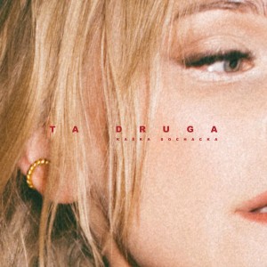 SOCHACKA, KAŚKA - TA DRUGA