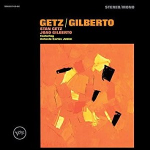 GETZ, STAN/JOAO GILBERTO - GETZ/GILBERTO