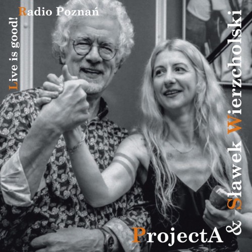 ProjectA-Wierzchoelski_LiveIs_CD-f_5907996085194.jpg
