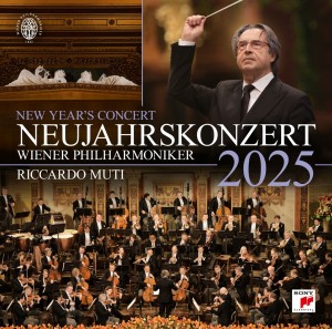 MUTI, RICCARDO, & WIENER PHILHARMONIKER - NEUJAHRSKONZERT 2025 / NEW YEAR'S CONCERT 2025 / CONCERT DU NOUVEL AN 2025