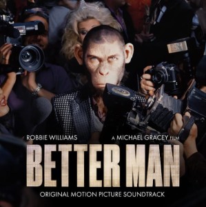 WILLIAMS, ROBBIE - BETTER MAN (ORIGINAL MOTION PICTURE SOUNDTRACK)