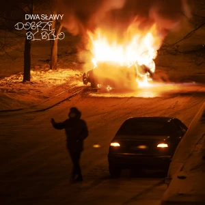 DWA SŁAWY - DOBRZE BY BYŁO