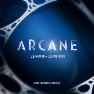 VARIOUS -  ARCANE LEAGUE OF LEGENDS: SEASON 2