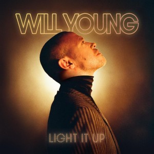 YOUNG, WILL - LIGHT IT UP (ORANGE VINYL)