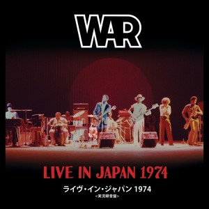 WAR - LIVE IN JAPAN 1974