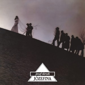 SKRZEK, JÓZEF  - JÓZEFINA