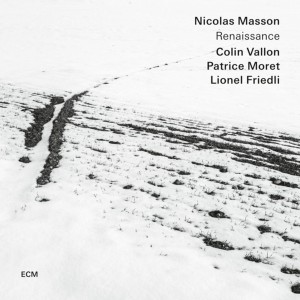 NICOLAS MASSON QUARTET - RENAISSANCE