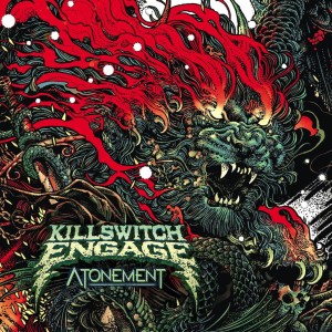 KILLSWITCH ENGAGE - ATONEMENT