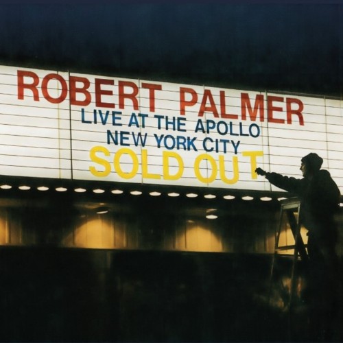 Robert Palmer_Live at The Apollo.jpg