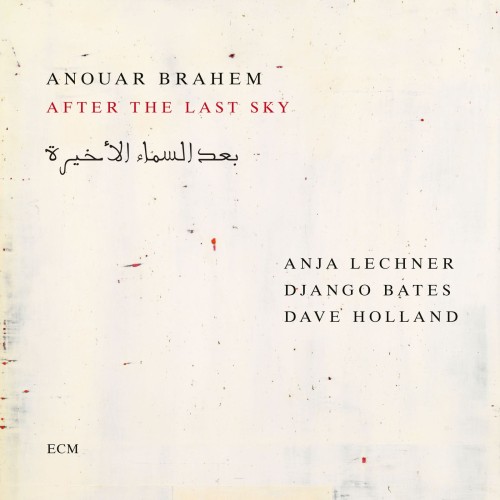 Anouar Brahem_After The Last Sky.jpg