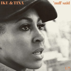 IKE & TINA TURNER - NUFF SAID