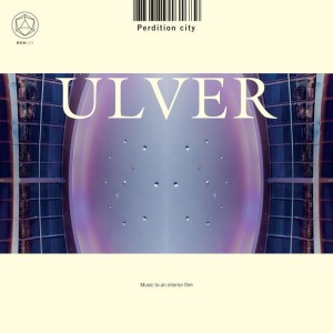 ULVER - PERDITION CITY