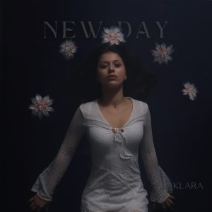 KLARA - NEW DAY