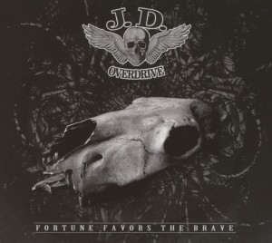 J.D. OVERDRIVE - FORTUNE FAVORS THE BRAVE