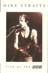 DIRE STRAITS - LIVE AT THE BBC