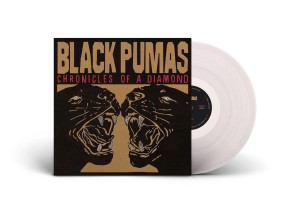 BLACK PUMAS - CHRONICLES OF A DIAMOND (CLEAR VINYL)