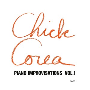 COREA, CHICK - PIANO IMPROVISATIONS VOL. 1 (LUMINESSENCE)