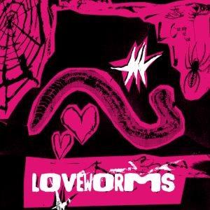 LOVEWORMS - LOVEWORMS