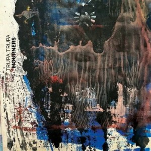 TRUPA TRUPA - MOURNERS