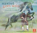 PLUHAR, CHRISTINA - HAENDEL GOES WILD