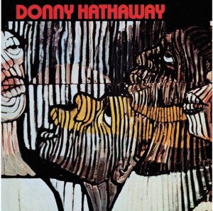 HATHAWAY, DONNY - DONNY HATHAWAY