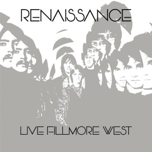 RENAISSANCE - LIVE FILLMORE WEST