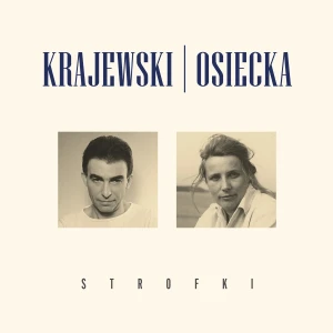 KRAJEWSKI, SEWERYN / OSIECKA, AGNIESZKA - STROFKI