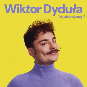 DYDUŁA, WIKTOR - TAK JAK TUTAJ STOJĘ