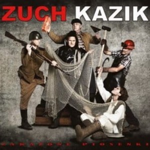 ZUCH KAZIK - ZAKAŻONE PIOSENKI