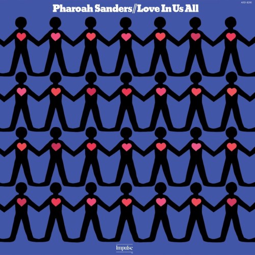 SANDERS, PHAROAH - LOVE IN US ALL (VERVE BY REQUEST)