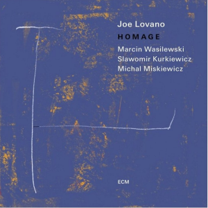 WASILEWSKI, MARCIN TRIO & JOE LOVANO - HOMAGE