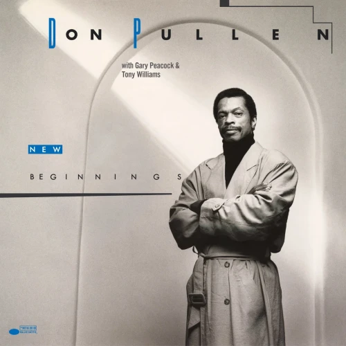 PULLEN, DON - NEW BEGINNINGS (BLUE NOTE CLASSIC)
