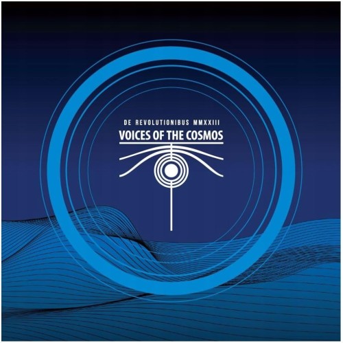 Voices Of The Cosmos_De Revolutionibus MMXXIII.jpg