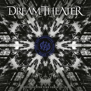 DREAM THEATER - LOST NOT FORGOTTEN ARCHIVES: DISTANCE OVER TIME DEMOS