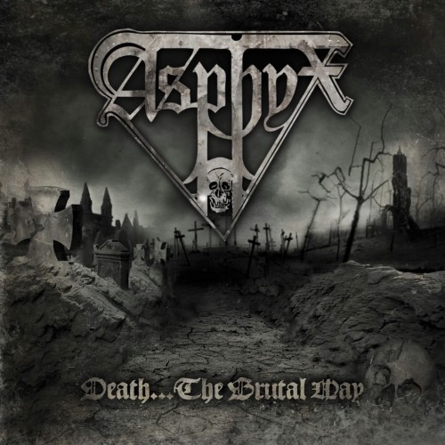 ASPHYX - DEATH...THE BRUTAL WAY