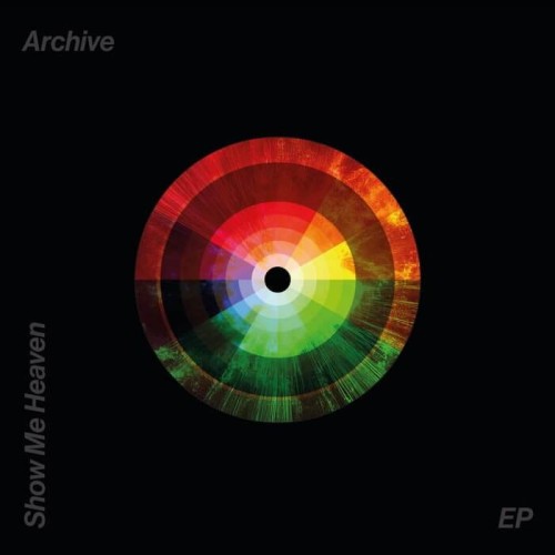 ARCHIVE - SHOW ME HEAVEN EP (RSD 2025)