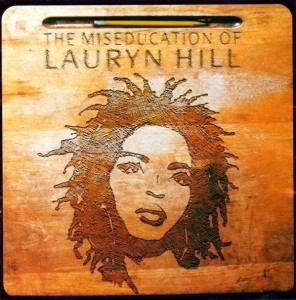HILL, LAURYN - THE MISEDUCATION OF LAURYN HILL
