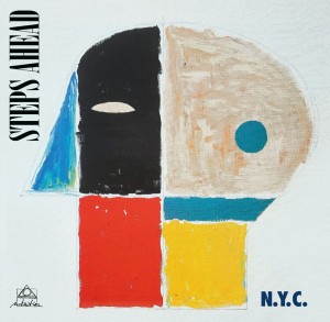 STEPS AHEAD - N.Y.C.