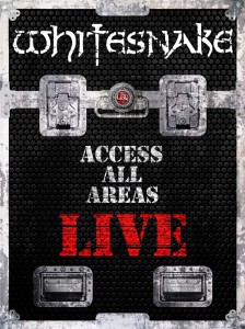 WHITESNAKE - ACCESS ALL AREAS: LIVE