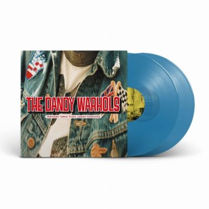 DANDY WARHOLS, THE - THIRTEEN TALES FROM URBAN BOHEMIA (BLUE VINYL)