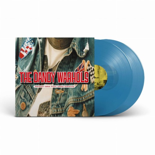 DANDY WARHOLS, THE - THIRTEEN TALES FROM URBAN BOHEMIA (BLUE VINYL)